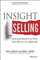 Insight Selling: Překvapivý výzkum o tom, co vítězové v prodeji dělají jinak - Insight Selling: Surprising Research on What Sales Winners Do Differently