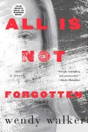 Vše není zapomenuto - All Is Not Forgotten