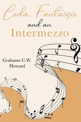 Koda, fantazie a intermezzo - Coda, Fantaisie and an Intermezzo