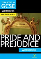York Notes for GCSE (9-1): Pracovní sešit k učebnici Pride and Prejudice - ideální způsob, jak dohnat učivo, ověřit si znalosti a cítit se připraveni na hodnocení v roce 2021 a zkoušky v roce 2022 - York Notes for GCSE (9-1): Pride and Prejudice WORKBOOK - The ideal way to catch up, test your knowledge and feel ready for 2021 assessments and 2022 exams