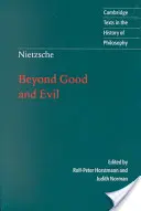 Nietzsche: Mimo dobro a zlo: Předmluva k filozofii budoucnosti - Nietzsche: Beyond Good and Evil: Prelude to a Philosophy of the Future
