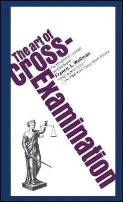 Umění křížového výslechu - The Art of Cross Examination