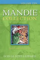 Sbírka Mandie, díl desátý - The Mandie Collection, Volume Ten