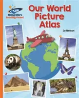 Reading Planet - Náš obrázkový atlas světa - Oranžová: Galaxie - Reading Planet - Our World Picture Atlas - Orange: Galaxy