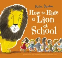 Jak schovat lva ve škole - How to Hide a Lion at School