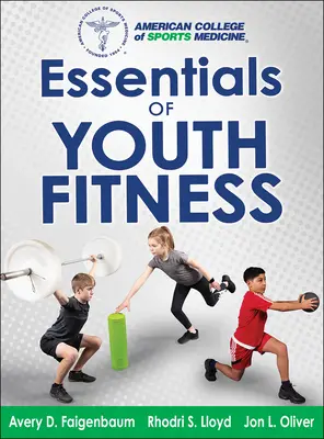 Základy fitness pro mládež - Essentials of Youth Fitness