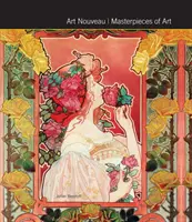Secesní mistrovská umělecká díla - Art Nouveau Masterpieces of Art