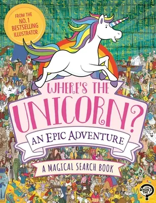 Kde je jednorožec? epické dobrodružství - Where's the Unicorn? an Epic Adventure