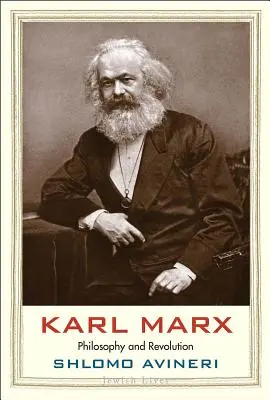 Karl Marx: Marx - filozofie a revoluce - Karl Marx: Philosophy and Revolution