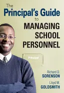 Příručka ředitele pro řízení školního personálu - The Principal′s Guide to Managing School Personnel
