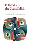 Lidové pohádky pobřežních Sališů - Folk-Tales of the Coast Salish