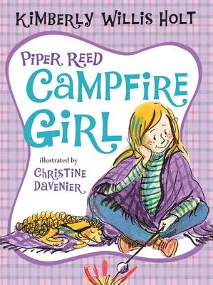Piper Reedová, dívka u táboráku - Piper Reed, Campfire Girl