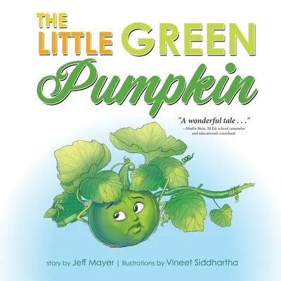 Malá zelená dýně - The Little Green Pumpkin