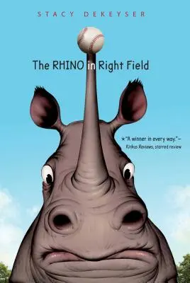 Nosorožec v pravém poli - The Rhino in Right Field