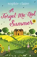Forget-Me-Not Summer - dokonalý romantický eskapismus pro dobrý pocit! - Forget-Me-Not Summer - perfect feel-good romantic escapism!