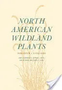North American Wildland Plants: A Field Guide (Terénní průvodce) - North American Wildland Plants: A Field Guide