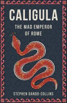 Caligula: Šílený císař Říma - Caligula: The Mad Emperor of Rome