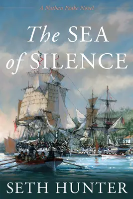 Moře ticha: Román Nathana Peakea - The Sea of Silence: A Nathan Peake Novel