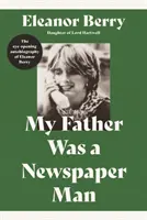 Můj otec byl novinář - My Father Was a Newspaper Man