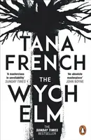 Wych Elm - Bestseller Sunday Times - Wych Elm - The Sunday Times bestseller