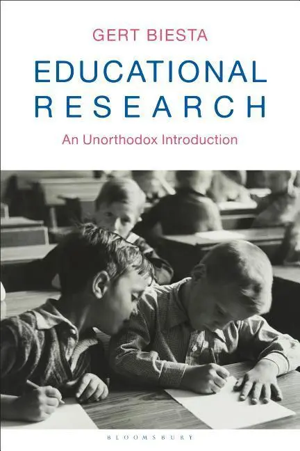 Výzkum v oblasti vzdělávání: Neortodoxní úvod - Educational Research: An Unorthodox Introduction