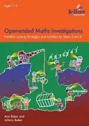 Matematická vyšetřování s otevřeným koncem, 7-9 let - Strategie řešení matematických problémů pro 3.-4. ročník - Open-ended Maths Investigations, 7-9 Year Olds - Maths Problem-solving Strategies for Years 3-4