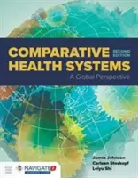 Srovnávací zdravotnické systémy: Globální perspektiva - Comparative Health Systems: A Global Perspective