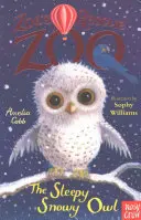 Zoeina záchranná zoo: Zooe: Ospalá sova sněžná - Zoe's Rescue Zoo: The Sleepy Snowy Owl