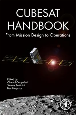 Cubesat Handbook: Od návrhu mise po provoz - Cubesat Handbook: From Mission Design to Operations