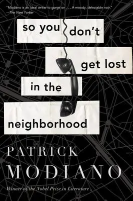 Abyste se v okolí neztratili - So You Don't Get Lost in the Neighborhood