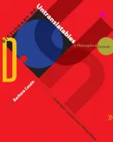 Slovník nepřeložitelných slov: Filosofický lexikon - Dictionary of Untranslatables: A Philosophical Lexicon