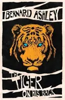 Tygr na zádech - Tiger on His Back