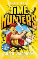 Řečtí válečníci (Lovci času, kniha 4) - Greek Warriors (Time Hunters, Book 4)