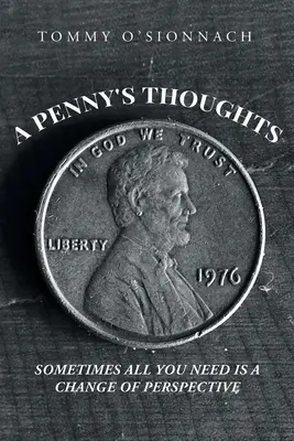 A Penny's Thoughts: Někdy stačí jen změnit perspektivu - A Penny's Thoughts: Sometimes All You Need Is A Change of Perspective