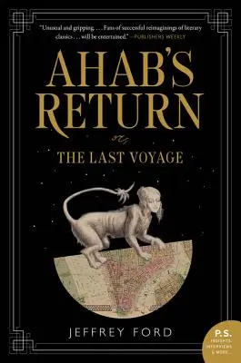 Achabův návrat: Poslední plavba - Ahab's Return: Or, the Last Voyage