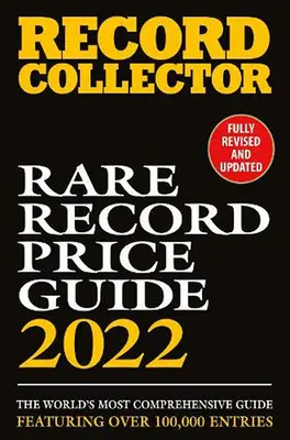 Průvodce cenami vzácných nahrávek 2022 - Rare Record Price Guide 2022