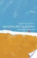 Americké otroctví: Velmi stručný úvod - American Slavery: A Very Short Introduction