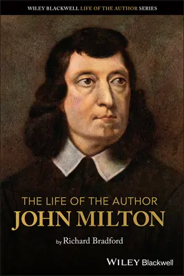 Život autora: John Milton - The Life of the Author: John Milton