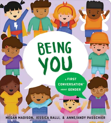 Být sám sebou: První rozhovor o genderu - Being You: A First Conversation about Gender