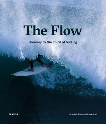The Flow: Cesta k duchu surfování - The Flow: Journey to the Spirit of Surfing