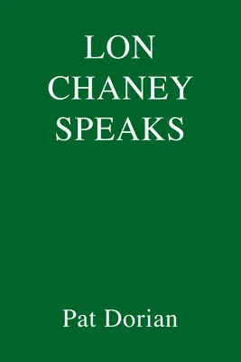 Lon Chaney promlouvá - Lon Chaney Speaks