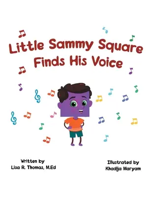 Malý Sammy Square nachází svůj hlas - Little Sammy Square Finds His Voice