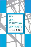 Rekonstrukce smluv - Reconstructing Contracts