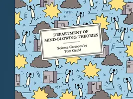 Oddělení mysl ohromujících teorií - vědecké komiksy - Department of Mind-Blowing Theories - Science Cartoons
