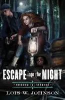 Útěk do noci - Escape Into the Night