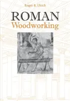 Římské dřevařství - Roman Woodworking