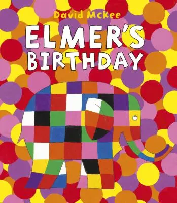 Elmerovy narozeniny - Elmer's Birthday