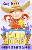 Laura Norderová, šerifka z Butts Canyonu - Laura Norder, Sheriff of Butts Canyon