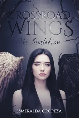 Křídla na rozcestí: Zjevení - Crossroad Wings: The Revelation
