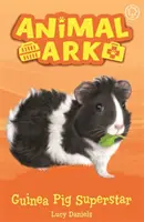 Zvířecí archa, Nová 7: Morčecí superstar - Kniha 7 - Animal Ark, New 7: Guinea Pig Superstar - Book 7